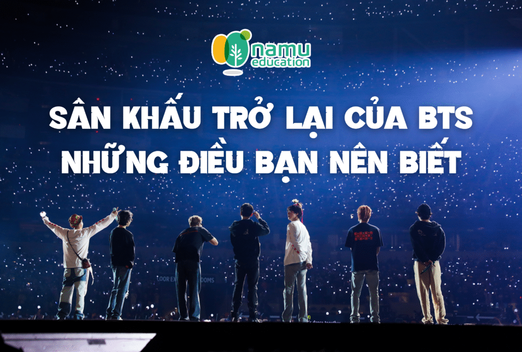 sân khấu trở lại của bts