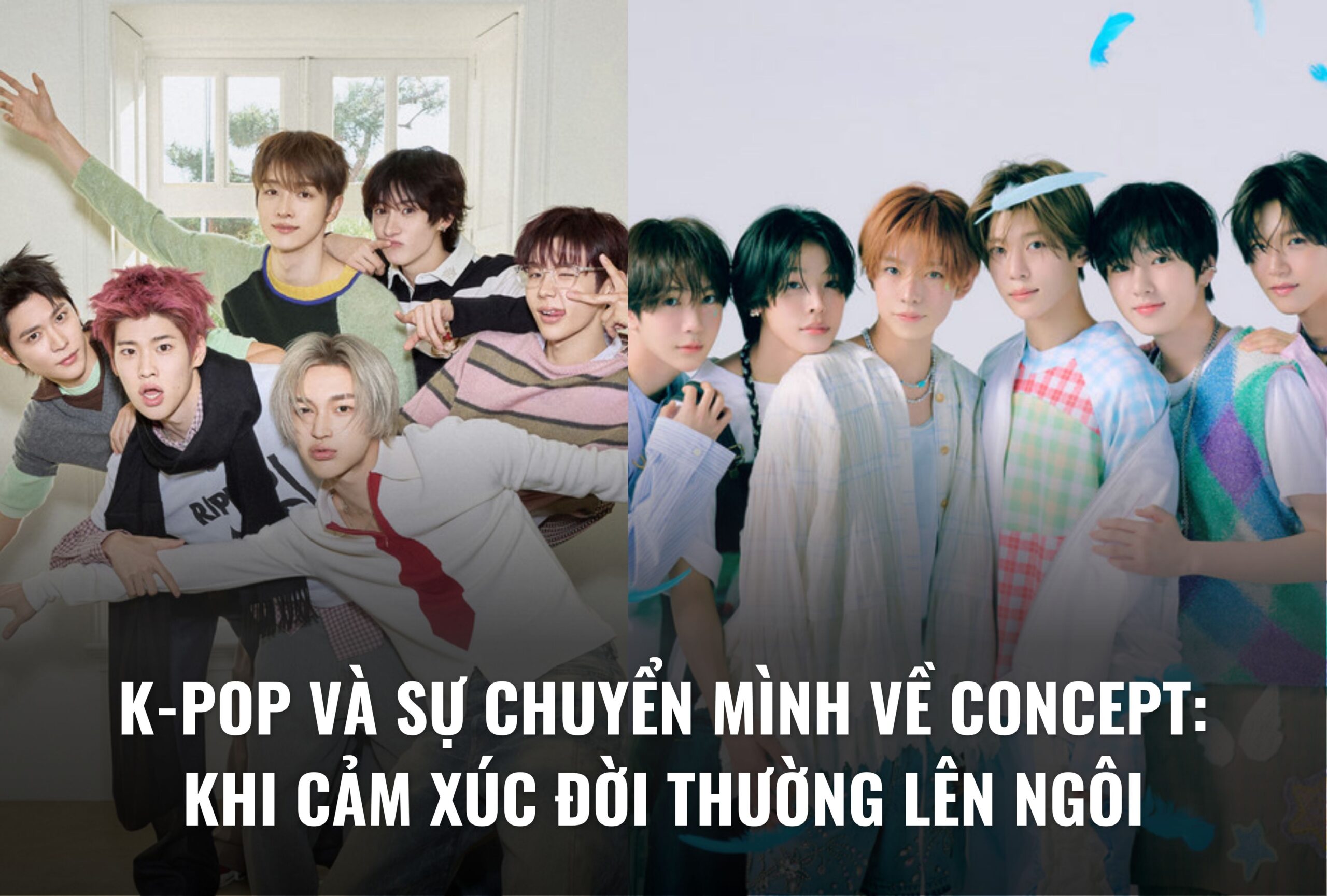 K-pop và sự chuyển mình về concept: Khi cảm xúc đời thường lên ngôi