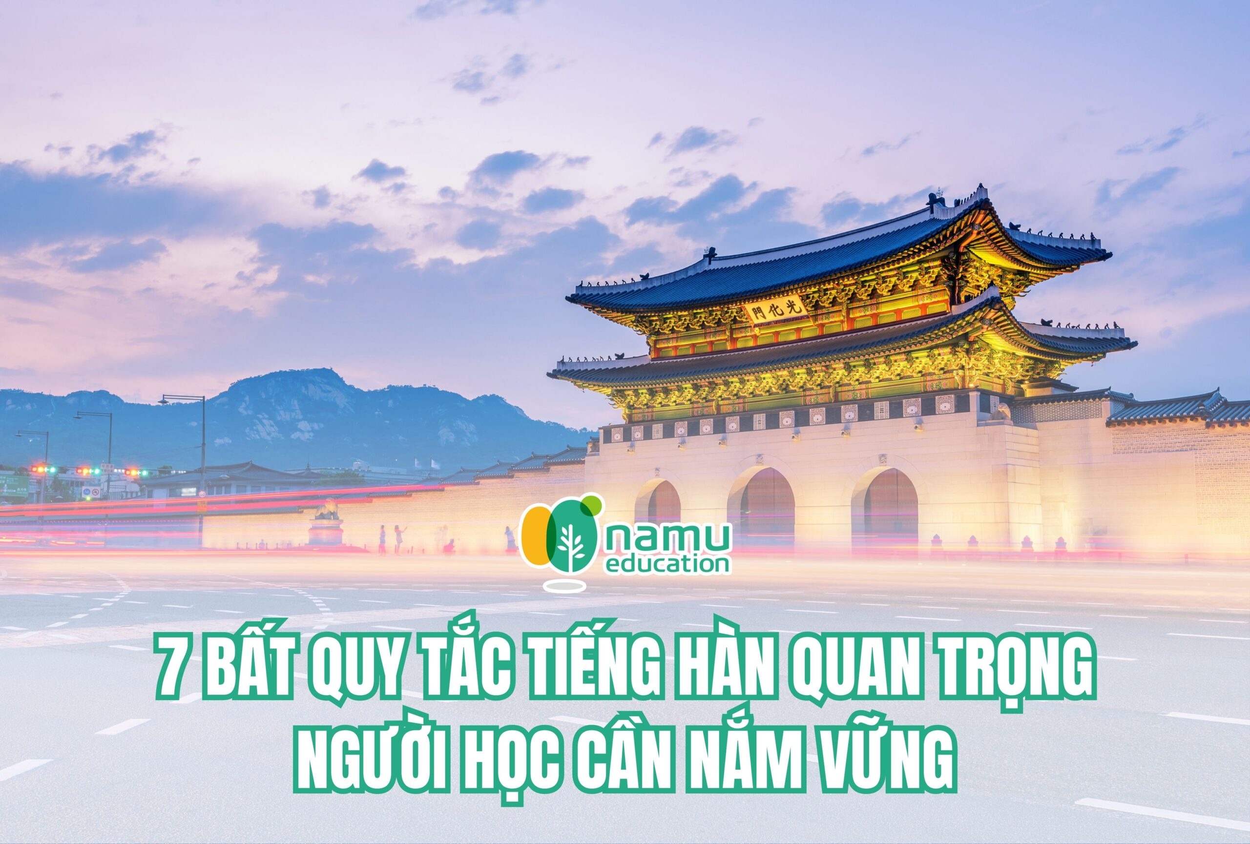 7 bất quy tắc tiếng Hàn quan trọng người học cần nắm vững