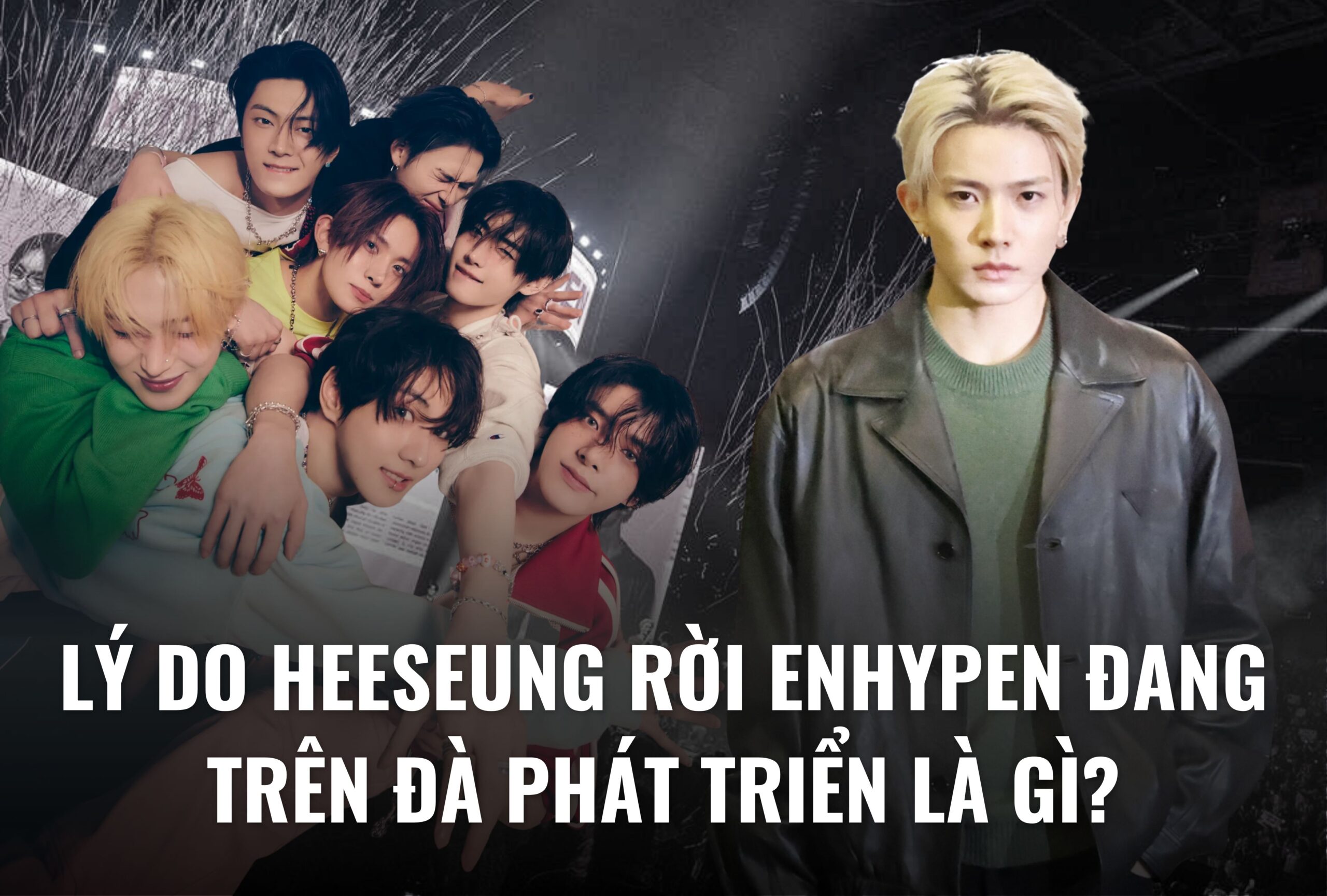 Lý do Heeseung rời ENHYPEN – Nhóm nhạc đang trên đà phát triển – là gì?