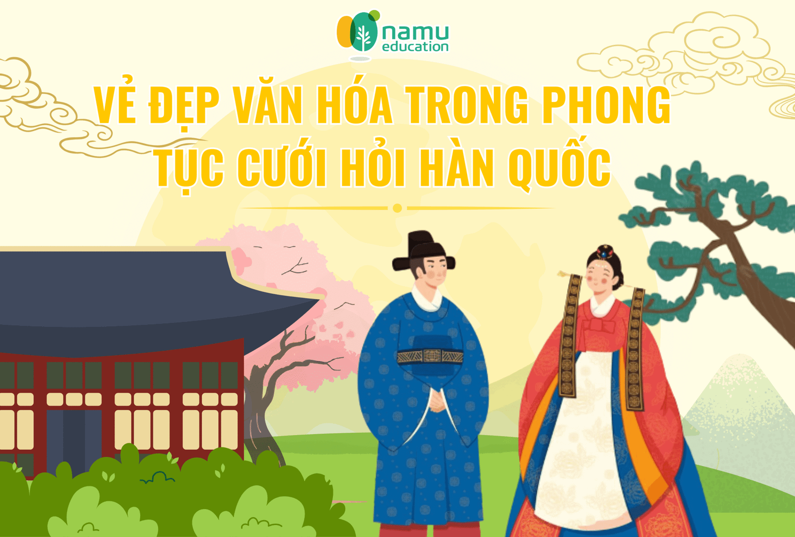 Phong tục cưới hỏi của người Hàn Quốc: Nét đẹp truyền thống giữa nhịp sống hiện đại Phong tục cưới hỏi truyền thống Hàn Quốc